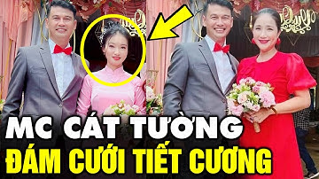 Đám Cưới Tiết Cương: MC Cát Tường lên đồ nổi bật hơn cả Cô Dâu - TIN GIẢI TRÍ