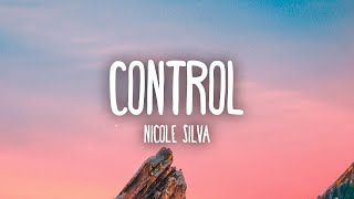 Nicole Silva   Control 1 Hour Music Lyrics