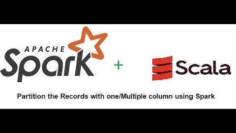 Partition the Data using Apache Spark with Scala