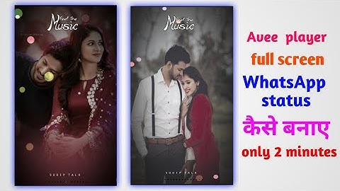 full screen avee player template | Avee player full screen template | full screen status kaise banay