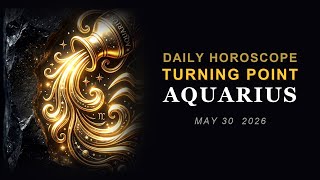 Aquarius Horoscope Today ♒ THE VOID OF YOUR! (May 30, 2026)