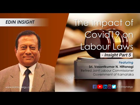 edin-insight-i-the-impact-of-covid19-on-labour-laws-in-india---part-5-i-vasanthkumar-n-hittanagi