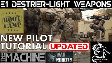 War Robots -  Boot Camp Series -  E1 Destrier - The Machine With Shaolin Rogue