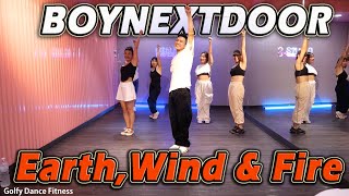 [KPOP] BOYNEXTDOOR - Earth, Wind & Fire | Golfy Dance Fitness / Dance Workout | คลาสเต้นออกกำลังกาย