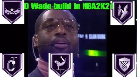 How to make prime Dwyane Wade build in NBA2K21!!! OP shooting guard D Wade build