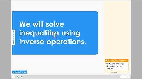 Lesson 3.8 - Solve Inequalities - Both Inverses (Learning Objective)
