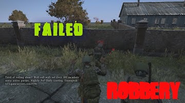 DayZ Standalone: Failed Robbery!