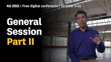 AU 2021 General Session: Part 2
