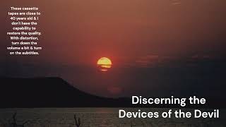 08 Discerning the Devices of the Devil