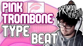 I sampled PINK TROMBONE [Production Challenge]