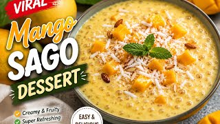 Viral Mango sago Dessert recipe |Easy Summar drink recipe | Mango recipe |