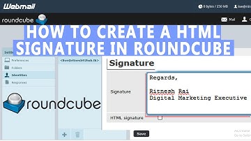 How to Create HTML Signature in Roundcube Webmail?