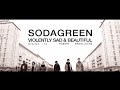 蘇打綠 sodagreen -【痛快的哀艷】哀艷版 Official Music Video