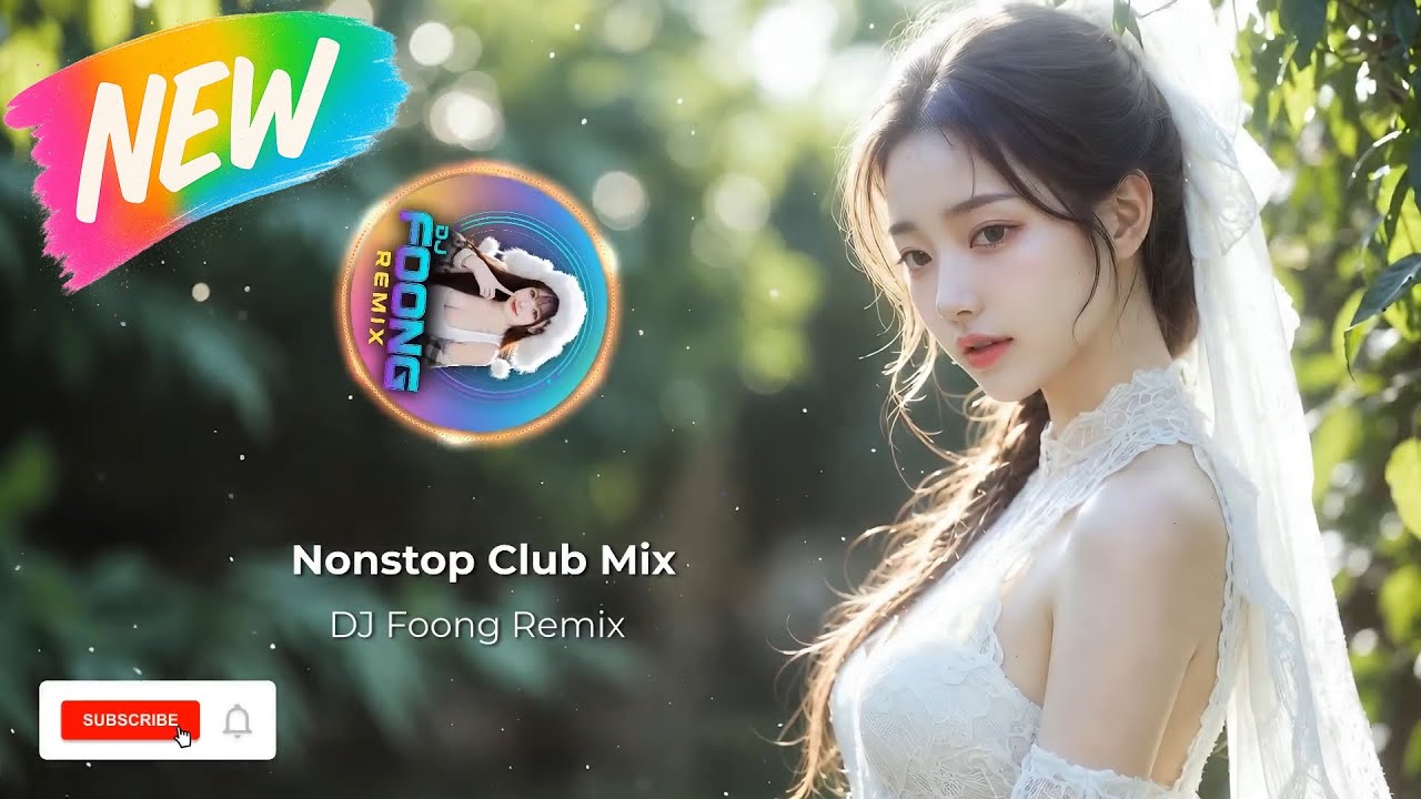 Nonstop Club Mix Vol.23 – DJ FOONG Remix 2026 | Thailand EDM Remix
