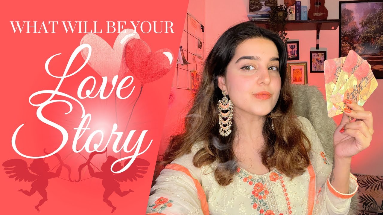 🔮Your LOVE STORY💕Detailed Af💫 😍😏You did not see this Coming ! 🤫🥰