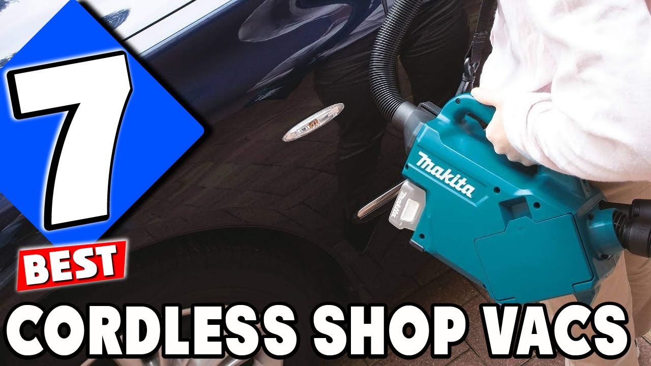 Powerful and Portable 7 Best Cordless Shop Vacs! YouTube