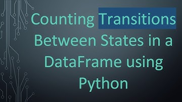 Counting Transitions Between States in a DataFrame using Python