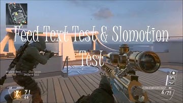 Can you spot It?? - (Killfeed Text & Slow Mo Test!) Look in Desc*