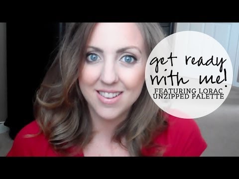 Get Ready With Me - Makeup Feat. Lorac Unzipped Palette - YouTube