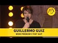 Guillermo guiz  mon prnom cest guy 