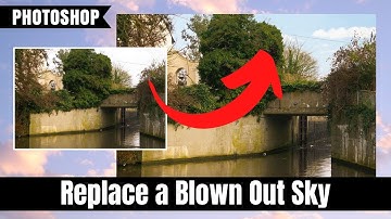 Replace a Blown Out Sky in Photoshop - Save a Photo with Bad Sky