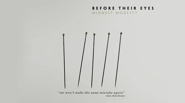 Before Their Eyes - We Won't Make The Same Mistake Again (Feat. Hotel Books)
