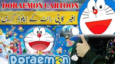 how to upload Doraemon cartoon without ©️| No copyright strike