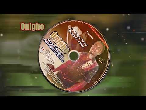 Onigho Power Sound of Africa   Full Album  Edo Music