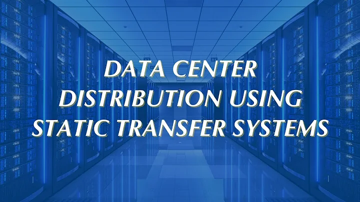 Data Center Distribution using Static Transfer Systems