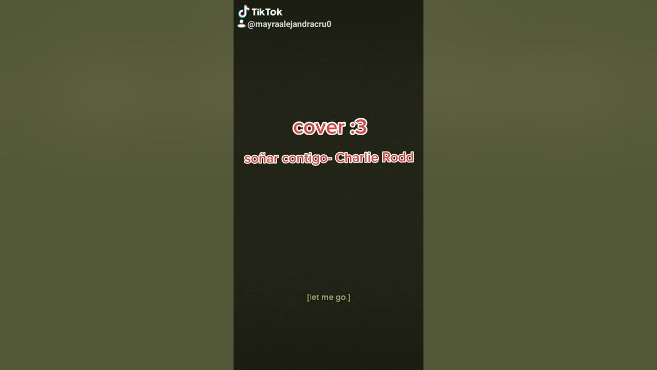 Charlie Rodd - Soñar contigo| cover x May Cruz
