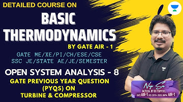 GATE Previous Year Question (PYQs) on Turbine & Compressor | Thermodynamics 2.0 |By AIR-1 #NegiSir