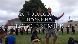 2017 Bluecoats Hornline - Tour Premiere