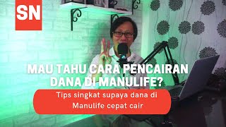 Langkah-langkah mencairkan dana atau saldo di Manulife