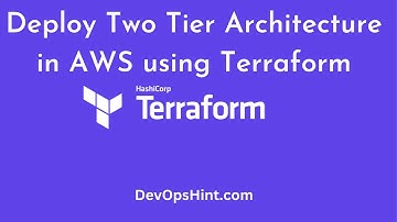 Deploy Two Tier Architecture in AWS using Terraform | Two Tier Architecture with Terraform|Terraform