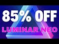 Luminar Neo at a Jaw-Dropping 85% Discount - Limited Time Offer!