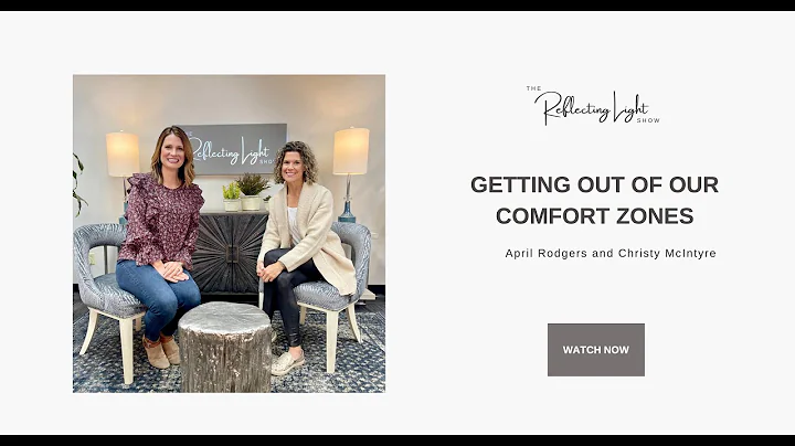Getting Out of Our Comfort Zones | April Rodgers &...