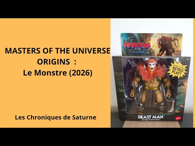 Chronique n°354 : Masters of the universe origins : Le Monstre (2026).