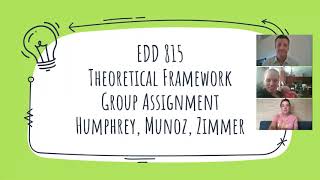 EDD 815 Theoretical Framework Group Assignment