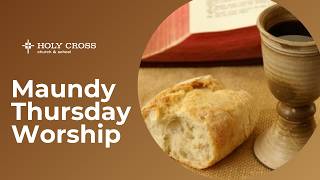 Maundy Thursday Apr 2, 2026