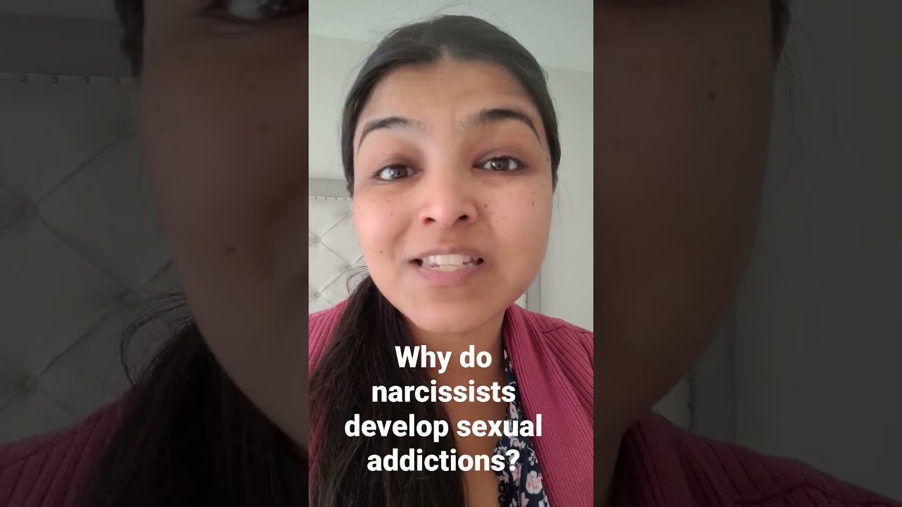 Why Do Narcissists Develop Sexual Addictions Narcissist Healing Maxres2
