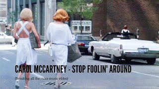 Carol McCartney - Stop Foolin' Around (Breaking all the rules music video)
