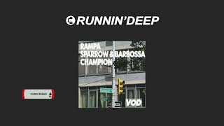 Rampa, Sparrow & Barbossa - Champion (Original Mix) Resimi