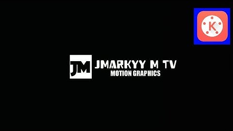 How to make a Professional Intro Using Kinemaster App | JMarkyy M TV