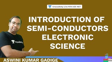 UGC NET Electronic Science | Semiconductors | Aswini Kumar | NTA UGC NET