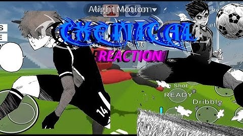 ISAGI X KURONA CHEMICAL ＲＥＡＣＴＩＯＮ? | Unmatched EGO — Soccer Action