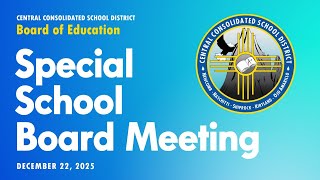 Special School Board Meeting: December 22, 2025