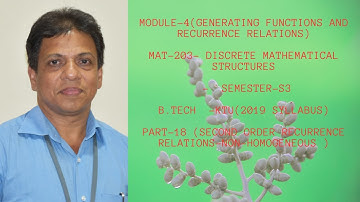 SEM-S3/PART-18 /(Generating Functions &Recurrence )/MODULE-4/ MAT 203|2019 SCHEME|BTECH KTU/CS,IT