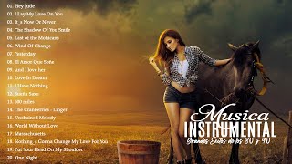 Musica Instrumental de Oro Para Escuchar - 100 Grandes Hits Instrumentales