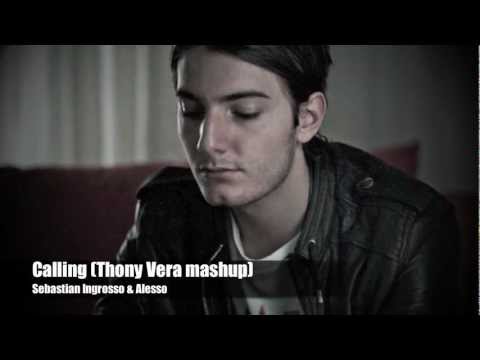 Sebastian Ingrosso & Alesso - Calling (Thony Vera ...