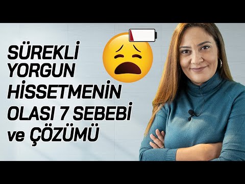 SÜREKLİ YORGUN HİSSETMENİN 7 SEBEBİ VE ÇÖZÜMÜ | Sürekli Yorgunluk Hali Nasıl Geçer?